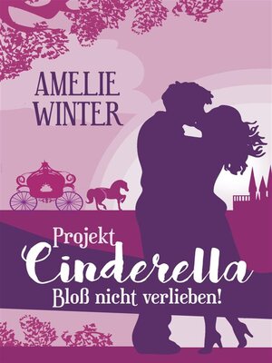 cover image of Projekt Cinderella--Bloß nicht verlieben!